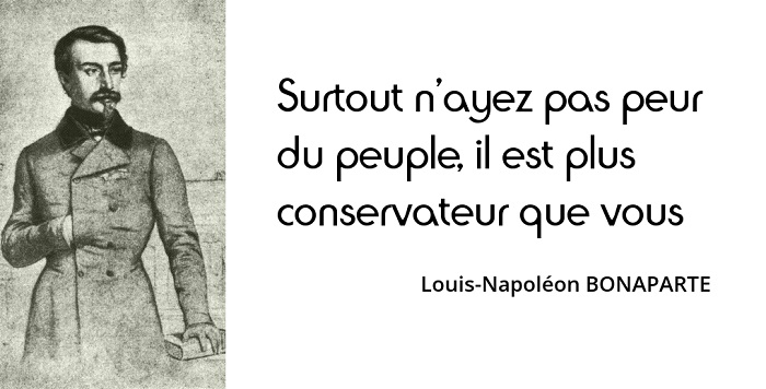Louis Napoléon Bonaparte citation