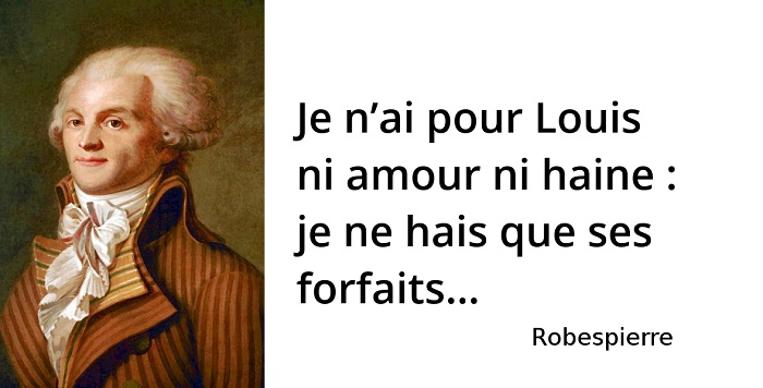 Robespierre citation louis xvi