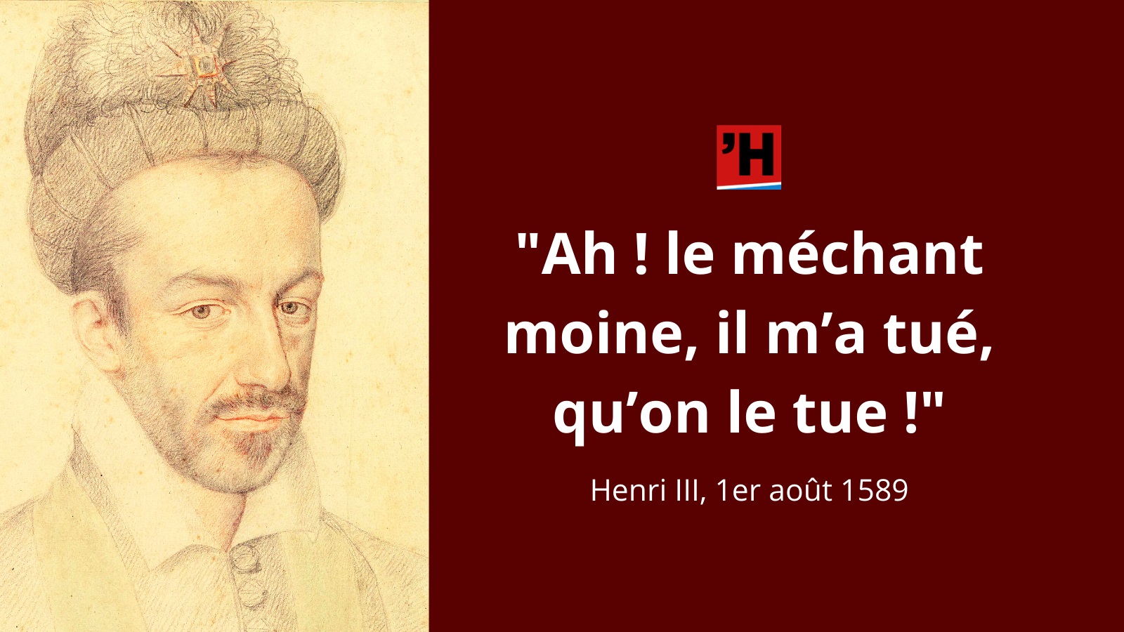 Henri De Navarre L Apprehension Des Maux Que Je Ressentis Pour Mon Pays Fut Telle Qu Elle Me Blanchit La Moitie De La Moustache L Histoire En Citations