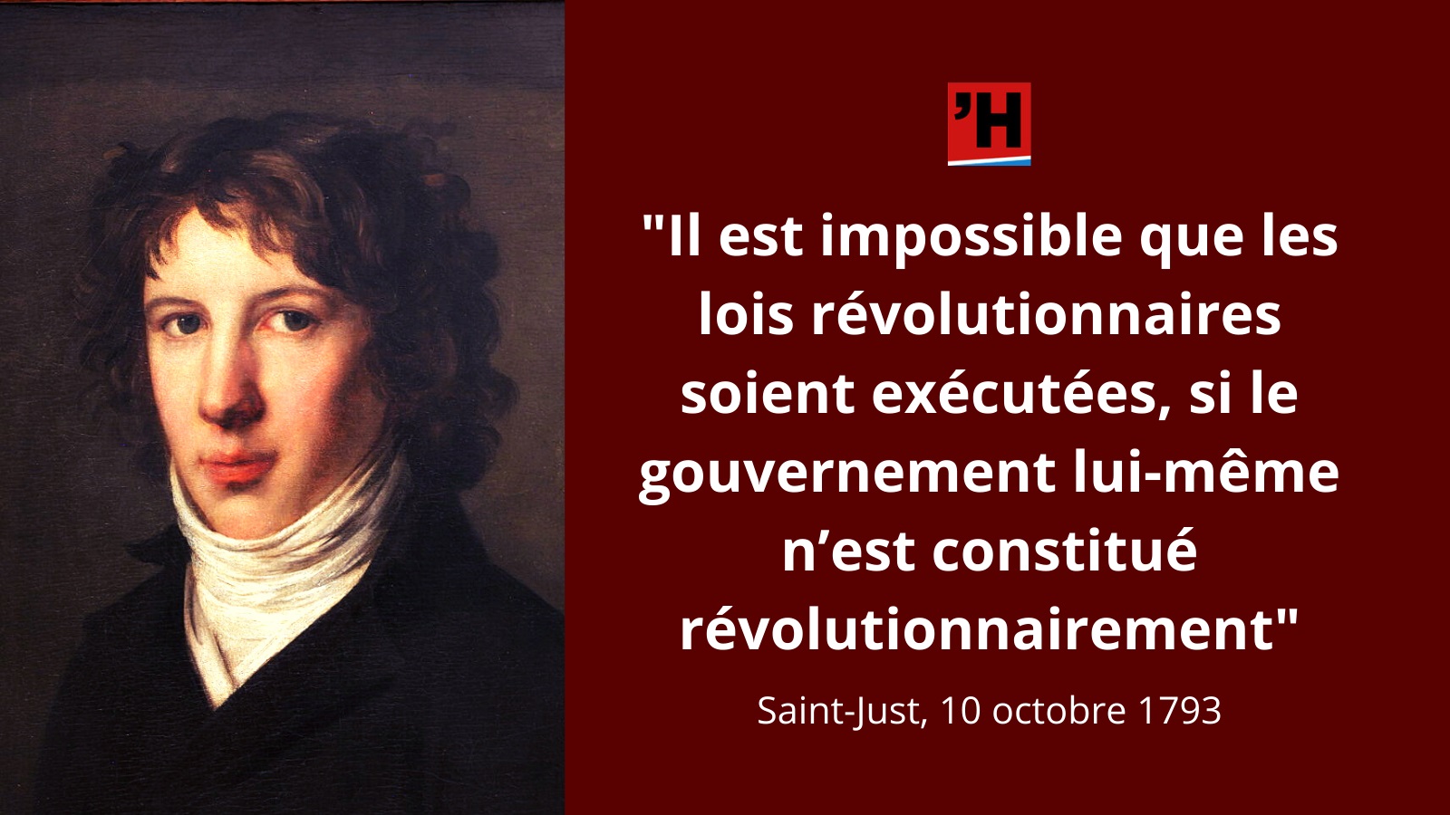Saint-Just : « Si vous donnez des terres à tous les malheureux... » | L'Histoire en citations