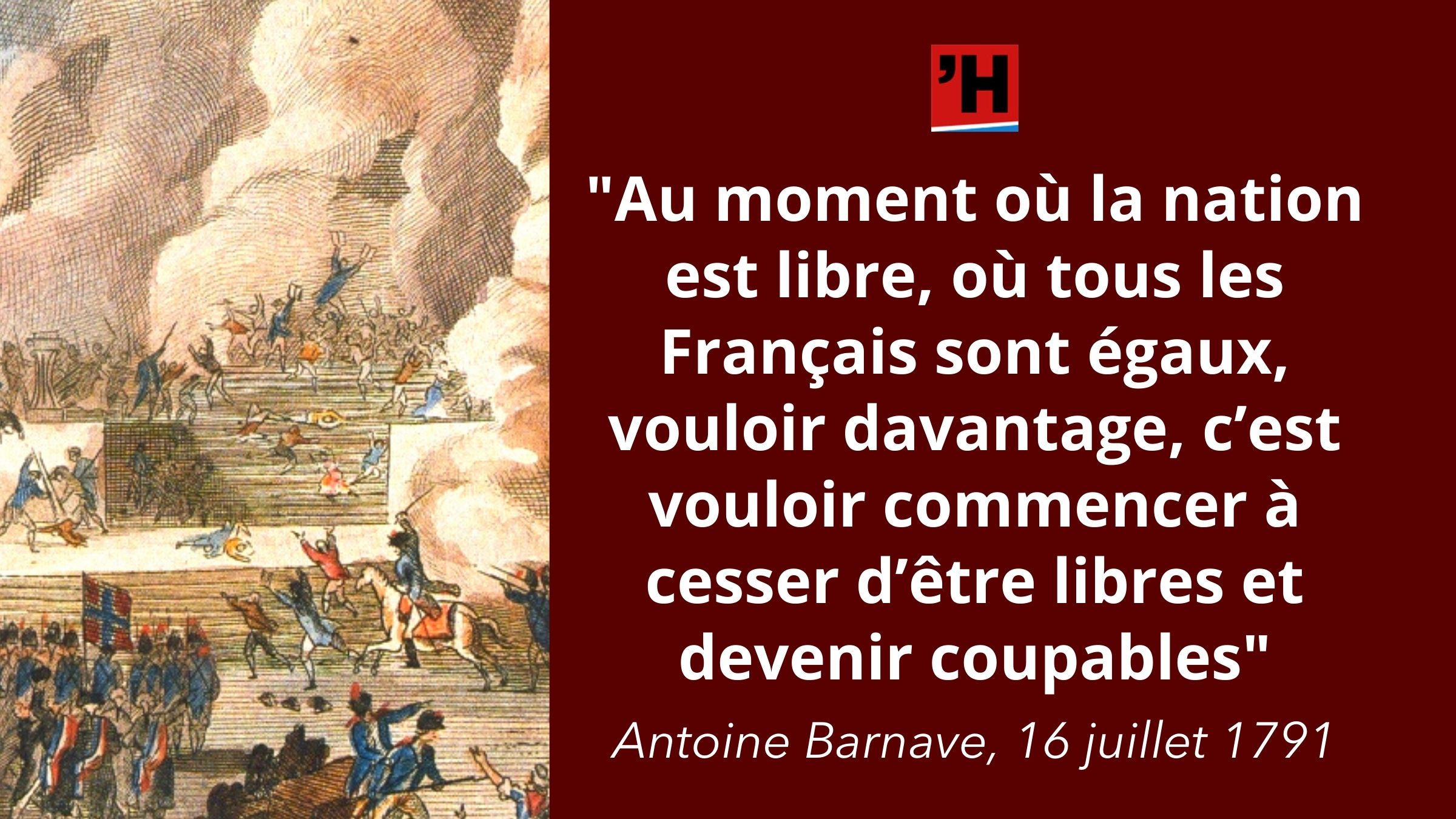 Ce sont les femmes qui ont ramené le roi à Paris, et ce sont les hommes qui l'ont laissé échapper ! » | L'Histoire en citations