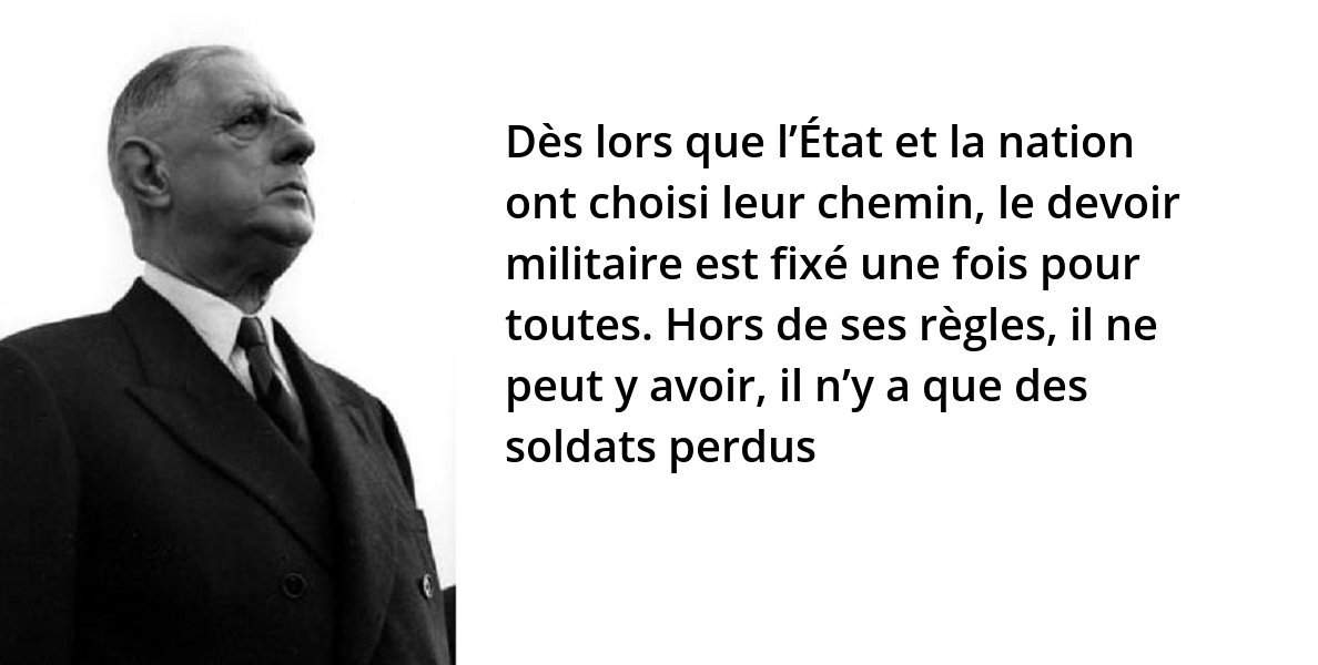 De Gaulle « Moi, général de Gaulle, actuellement à