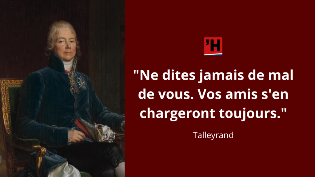 Talleyrand L Histoire En Citations Talleyrand L Histoire En Citations