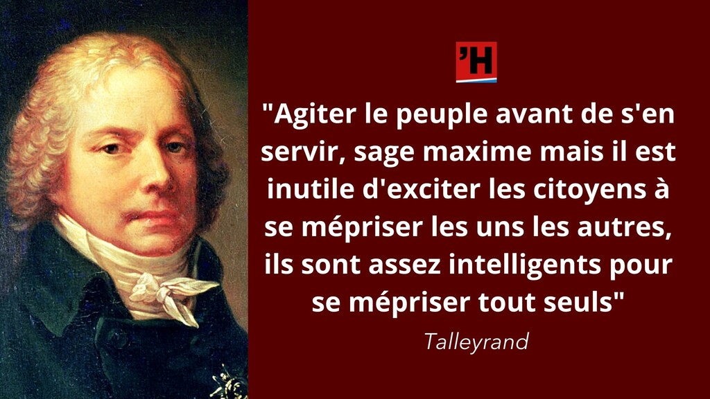 Talleyrand L Histoire En Citations Talleyrand L Histoire En Citations