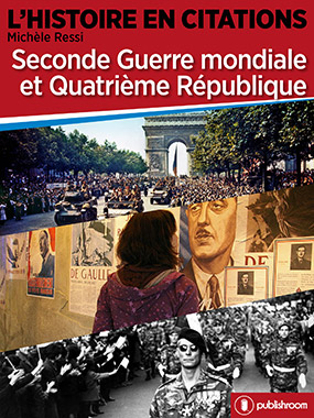 Seconde Guerre Mondiale et Quatrième République