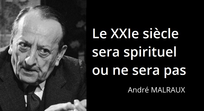 Le XXIe siècle sera spirituel ou ne sera pas