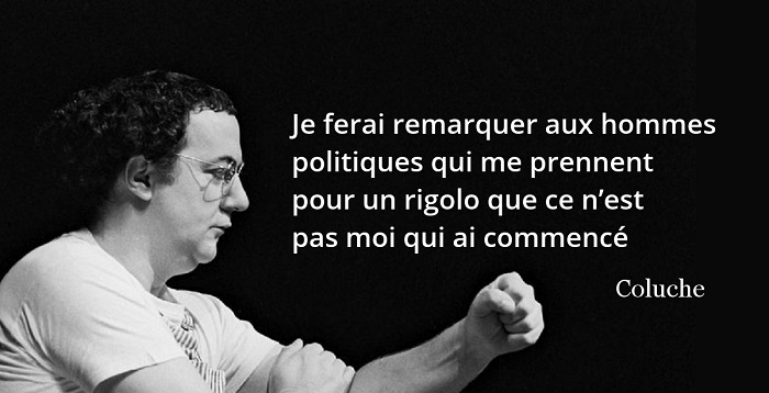 Coluche citation