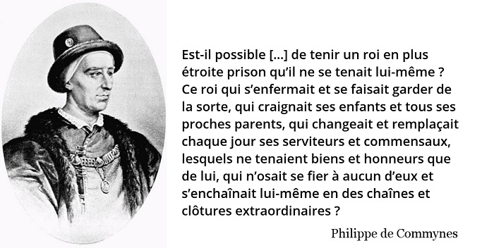 Philippe de Commynes citation louis xi