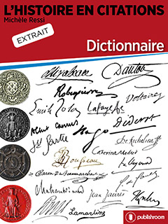 Histoire en citations - Extrait - Dictionnaire
