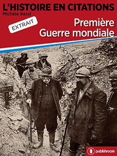 Histoire en citations - Extrait - Première Guerre mondiale