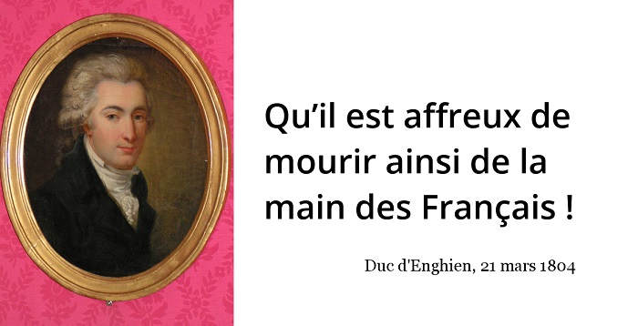 Duc d'Enghien citation