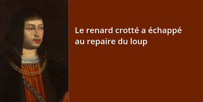 louis xi citation commynes renard