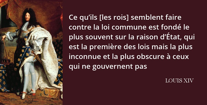 Louis xiv citation raison état