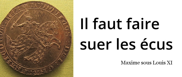 maxime louis xi proverbe