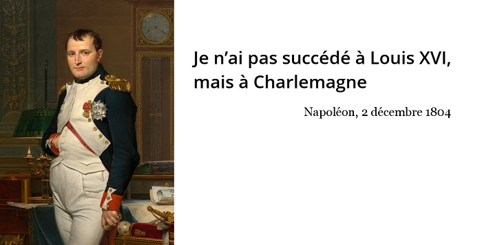 napoléon citation charlemagne
