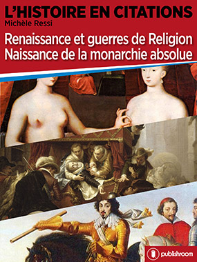Renaissance et guerres de Religion, Naissance de la monarchie absolue