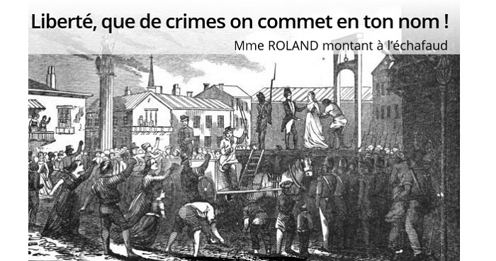 Madame Roland citation liberté
