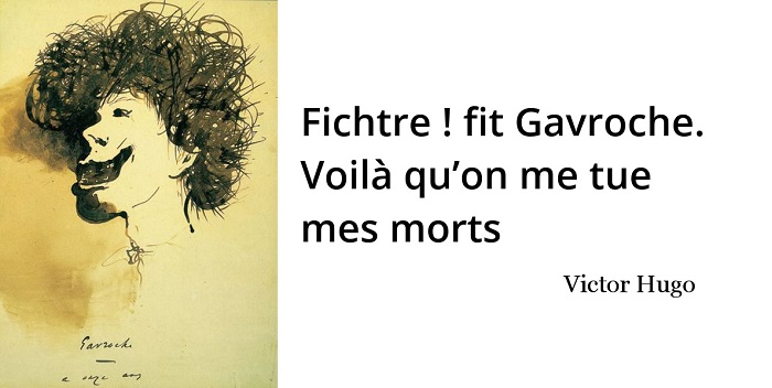 Victor Hugo Gavroche citation