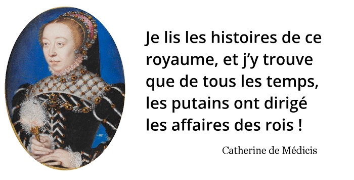 Catherine de Médicis citation