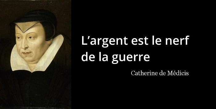 Catherine de Médicis citation argent