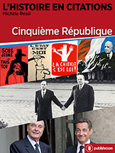 L'Histoire en citations - Cinquième République