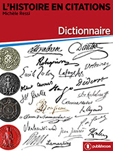 L'Histoire en citations - Dictionnaire