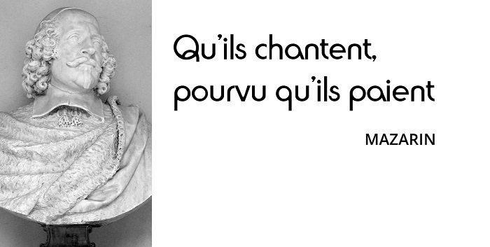 Mazarin citation chante