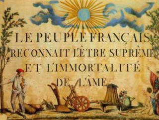 Robespierre Le peuple français reconnaît l'existence de l'Être suprême